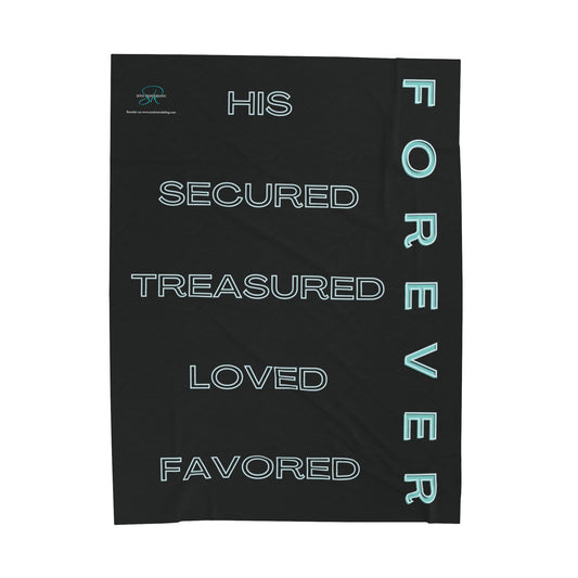 "His Forever" Velveteen Blanket