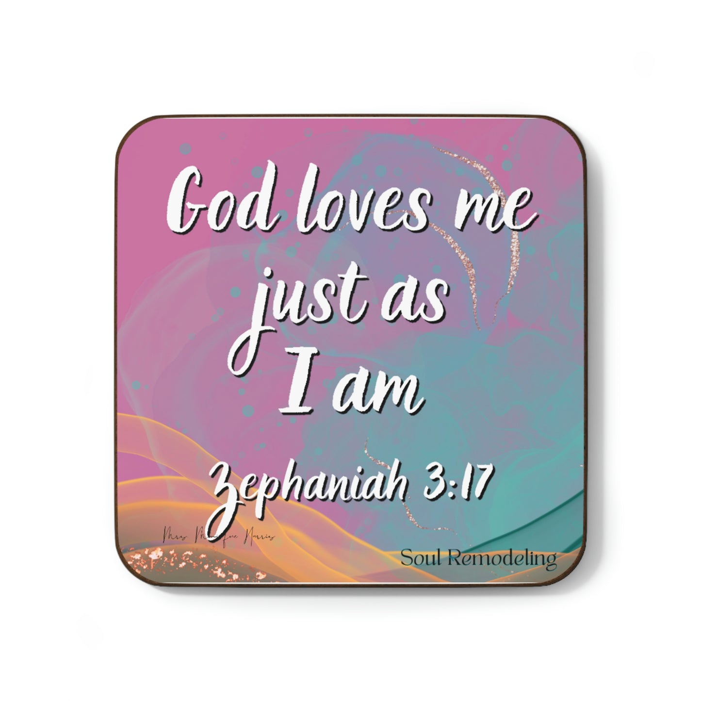 "God Loves Me Just As I Am" Affirmation Coaster